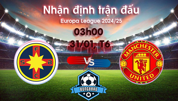 Soi kèo FCSB vs MU, 03h00 ngày 31/01/2025  – Cúp C2 Châu Âu