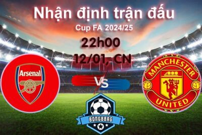 Soi kèo Arsenal vs MU, 22h00 ngày 12/01/2025 – Cúp FA