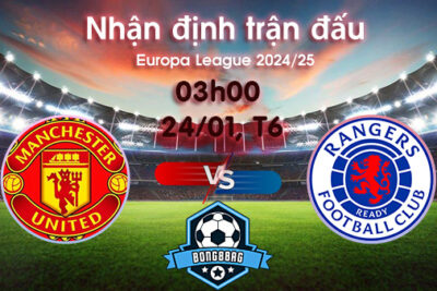 Soi kèo MU vs Rangers, 03h00 ngày 24/01/2025 – Cúp C2 Châu Âu