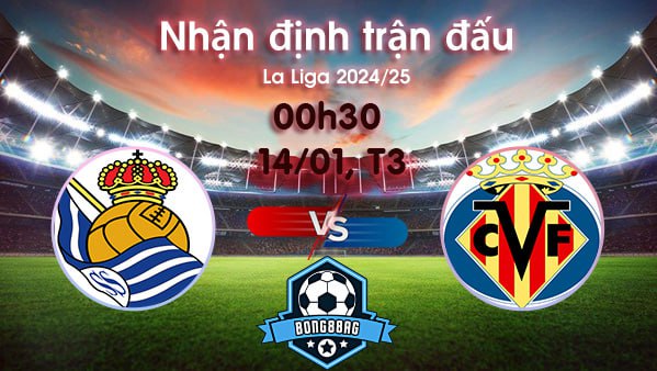 Soi kèo Sociedad vs Villarreal, 03h00 ngày 14/01/2025 – La Liga