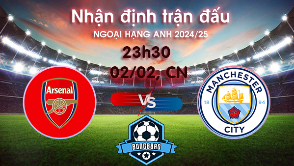 Soi kèo Arsenal vs Man City, 23h30 ngày 2/2/2025 – Ngoại Hạng Anh