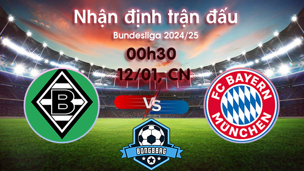 Soi kèo Gladbach vs Bayern, 00h30 ngày 12/01/2025 – Bundesliga 2024/25