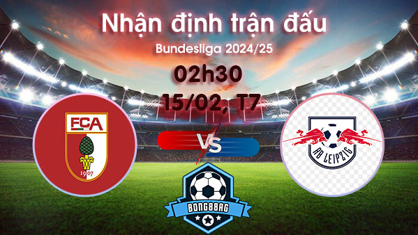 Soi kèo Augsburg vs Leipzig, 02h30 ngày 15/02/2025 – Bundesliga