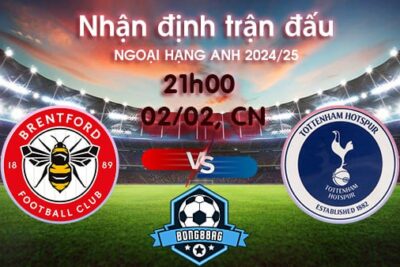 Soi kèo Brentford vs Tottenham, 22h00 ngày 02/02/2025 – Ngoại hạng Anh