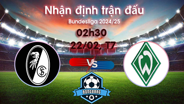 Soi kèo Freiburg vs Bremen, 02h30 ngày 22/02/2025 – Bundesliga