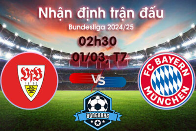 Soi kèo Stuttgart vs Bayern Munich, 02h30 ngày 01/03/2025 – Bundesliga