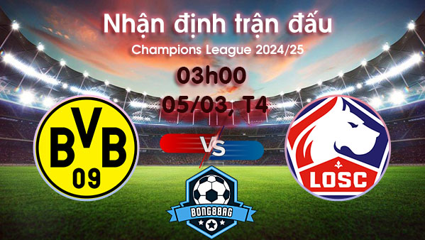 Soi kèo Dortmund vs Lille, 03h00 ngày 05/03/2025 – Cúp C1 Châu Âu