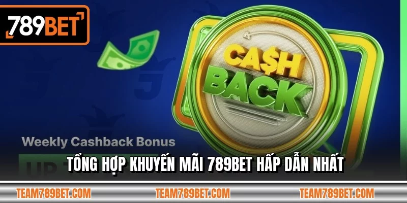 Tổng hợp khuyến mãi 789BET hấp dẫn nhất